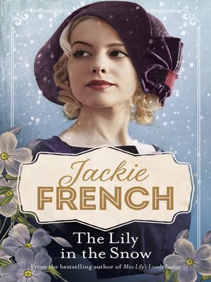 cover image of The Lily in the Snow (Miss Lily, #3)